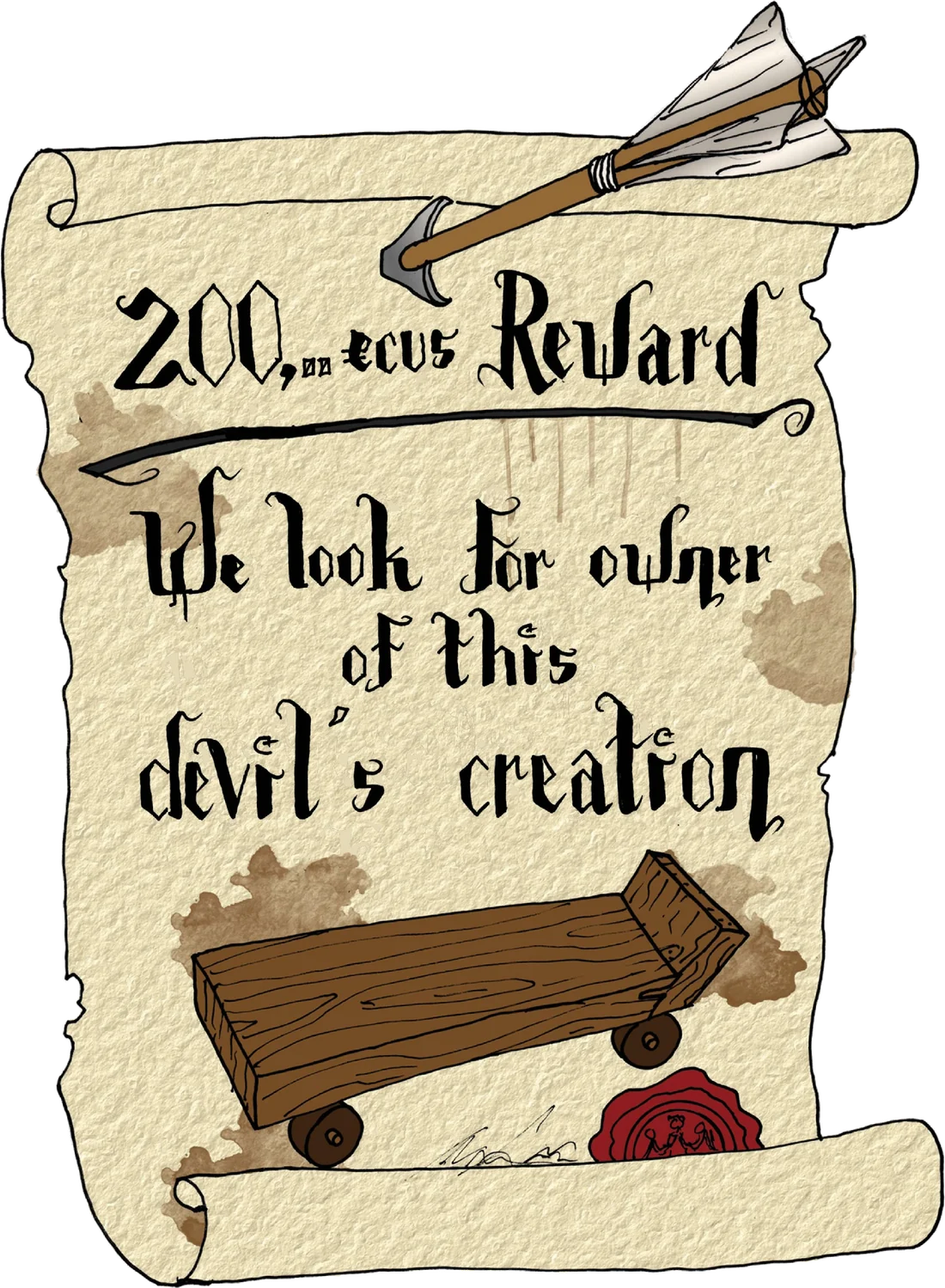 Parchment: “200 écus Reward — We look for owner of this devil's creation”, with a drawing of a skateboard and a red wax seal.