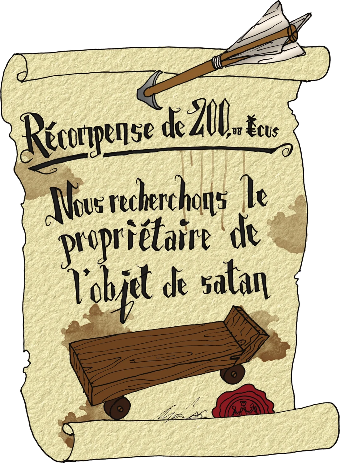 Parchemin : « Récompense de 200 écus — nous recherchons le propriétaire de l'objet de Satan », avec le dessin d'une planche à roulettes et un sceau de cire rouge.
